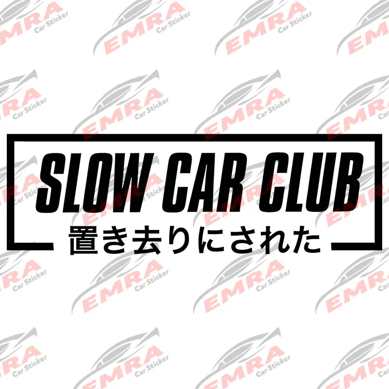JDM for Car Sticker Show Off Your Slow Car Club Pride with Windscreen Sticker Decoration Rear Windshield Waterproof Vinyl Decals (ONLINE ORDER ONLY)
