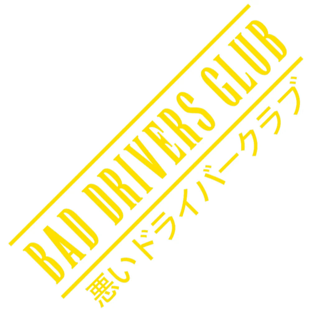 Bad Drivers JDM Car Sticker Windshield Stickers Banner Run Sport Competition Style Waterproof Sunscreen Decorative Vinyl Decals (ONLINE ORDER ONLY)
