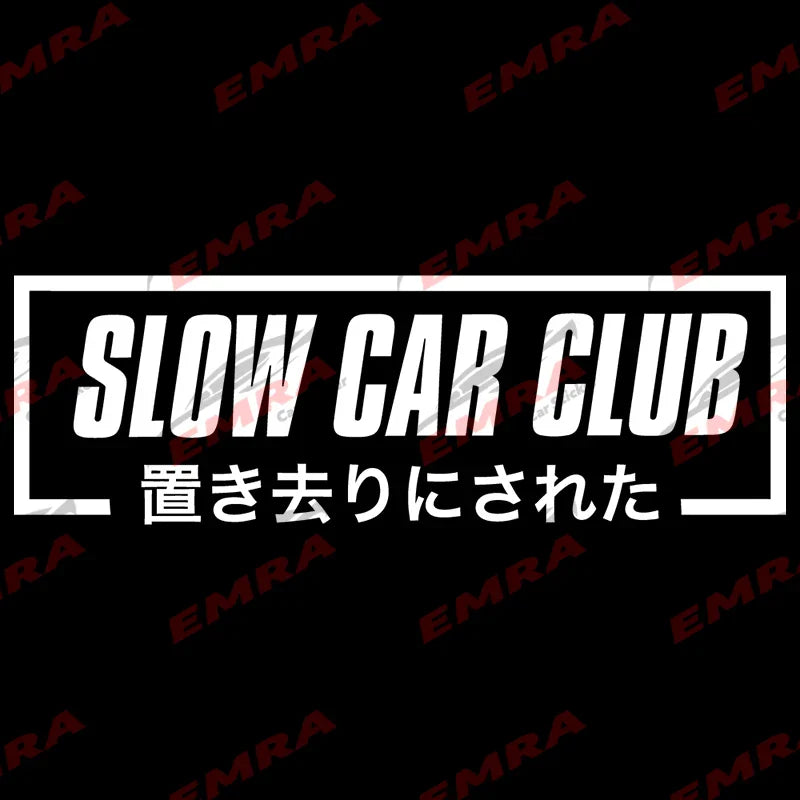JDM for Car Sticker Show Off Your Slow Car Club Pride with Windscreen Sticker Decoration Rear Windshield Waterproof Vinyl Decals (ONLINE ORDER ONLY)