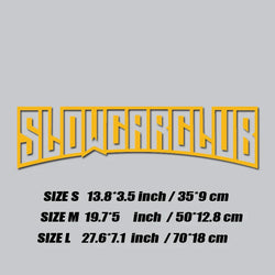 JDM decal"SLOW CAR CLUB",creative&fashion high quality sticker for cars trucks !For a Unique look (ONLINE ORDER ONLY)