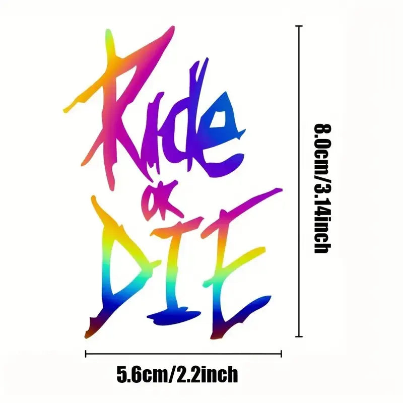 Ride Or Die Sticker For  Bicycle Waterproof Vinyl Decal (Online Order Only)