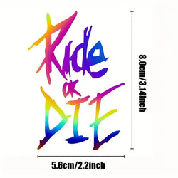 Ride Or Die Sticker For  Bicycle Waterproof Vinyl Decal (Online Order Only)