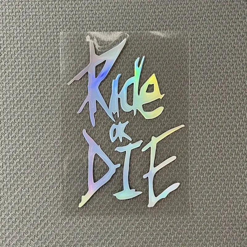 Ride Or Die Sticker For  Bicycle Waterproof Vinyl Decal (Online Order Only)