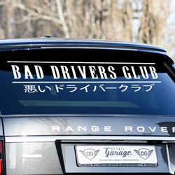Bad Drivers JDM Car Sticker Windshield Stickers Banner Run Sport Competition Style Waterproof Sunscreen Decorative Vinyl Decals (ONLINE ORDER ONLY)