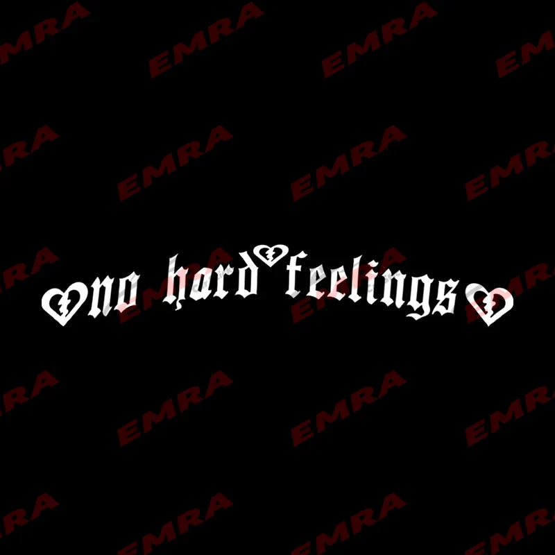No Hard Feelings Windshield Rear Window Decal Car Sticker Banner JDM Vinyl Graphics Stance External Accessories Vinyl Decals (ONLINE ORDER ONLY)
