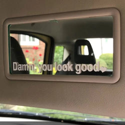 The Text Car Stickers Dann You Look Good Interior Decoration Rear View Mirror Fashion Stickers Creative Sport PVC Vinyl Decals (ONLINE ORDER ONLY)