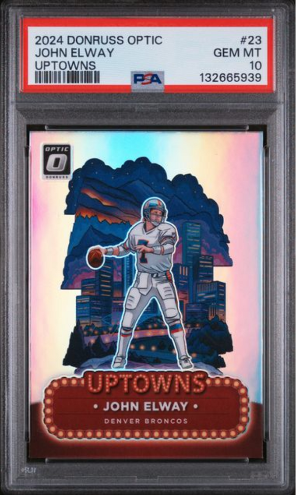 Graded 2024 Panini Donruss Optic John Elway #23 Uptowns Football Card PSA 10 Gem Mint (ONLINE ORDER ONLY)