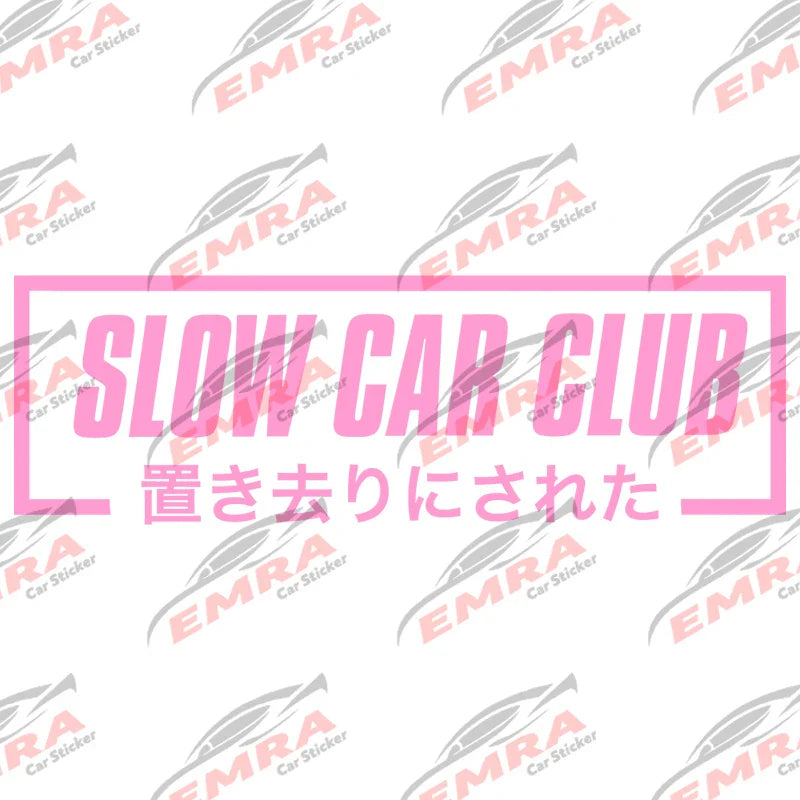 JDM for Car Sticker Show Off Your Slow Car Club Pride with Windscreen Sticker Decoration Rear Windshield Waterproof Vinyl Decals (ONLINE ORDER ONLY)