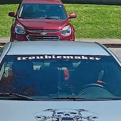 "troublemaker"Stickers,Windshield Banner Vinyl Car Decal, White and Black，For Cars, Trucks, Walls, Motorcycles (ONLINE ORDER ONLY)