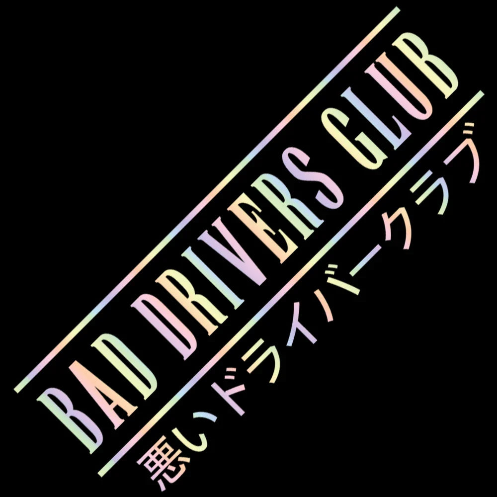 Bad Drivers JDM Car Sticker Windshield Stickers Banner Run Sport Competition Style Waterproof Sunscreen Decorative Vinyl Decals (ONLINE ORDER ONLY)