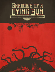 Shadows of a Dying Sun (Online Order Only)