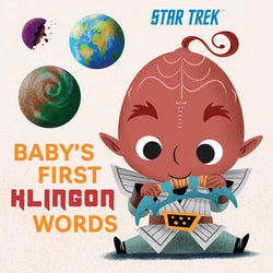 Star Trek: Baby's First Klingon Words (Board Book) (Online Order Only)