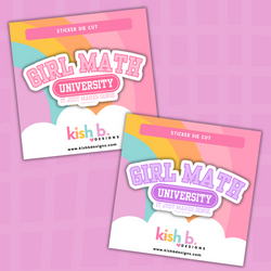 Girl Math University | Sticker Die Cut (ONLINE ORDER ONLY)