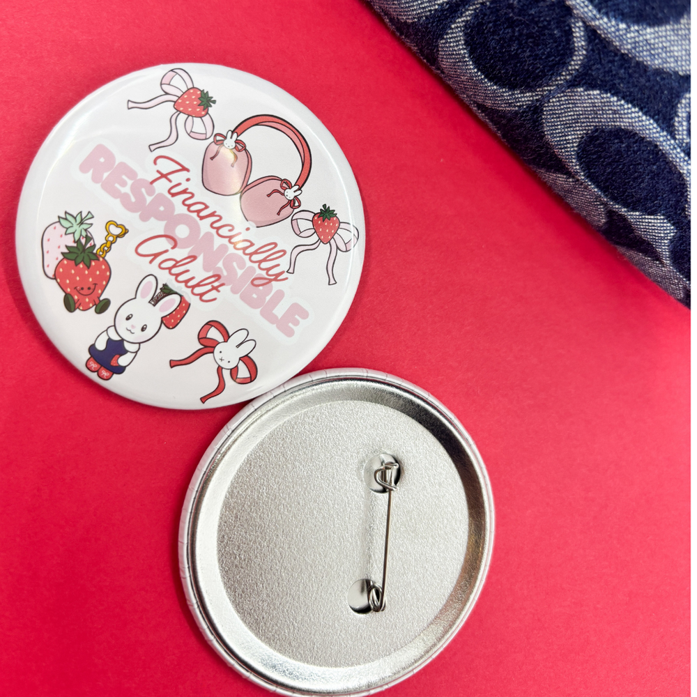 Financially Responsible Adult | Strawberry Trinkets| Pin Back Button Pack (ONLINE ORDER ONLY)