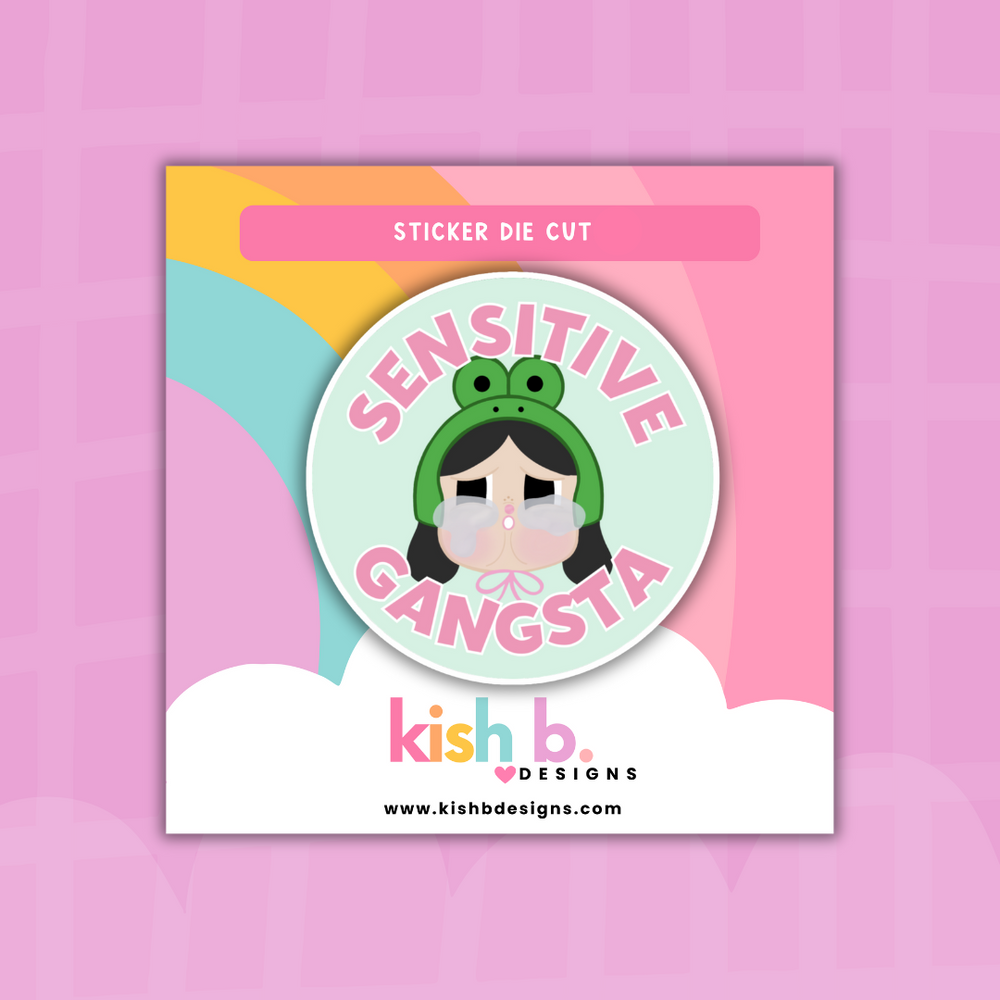 Sensitive Gangsta| Sticker Die Cut (ONLINE ORDER ONLY)
