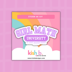Girl Math University | Sticker Die Cut (ONLINE ORDER ONLY)