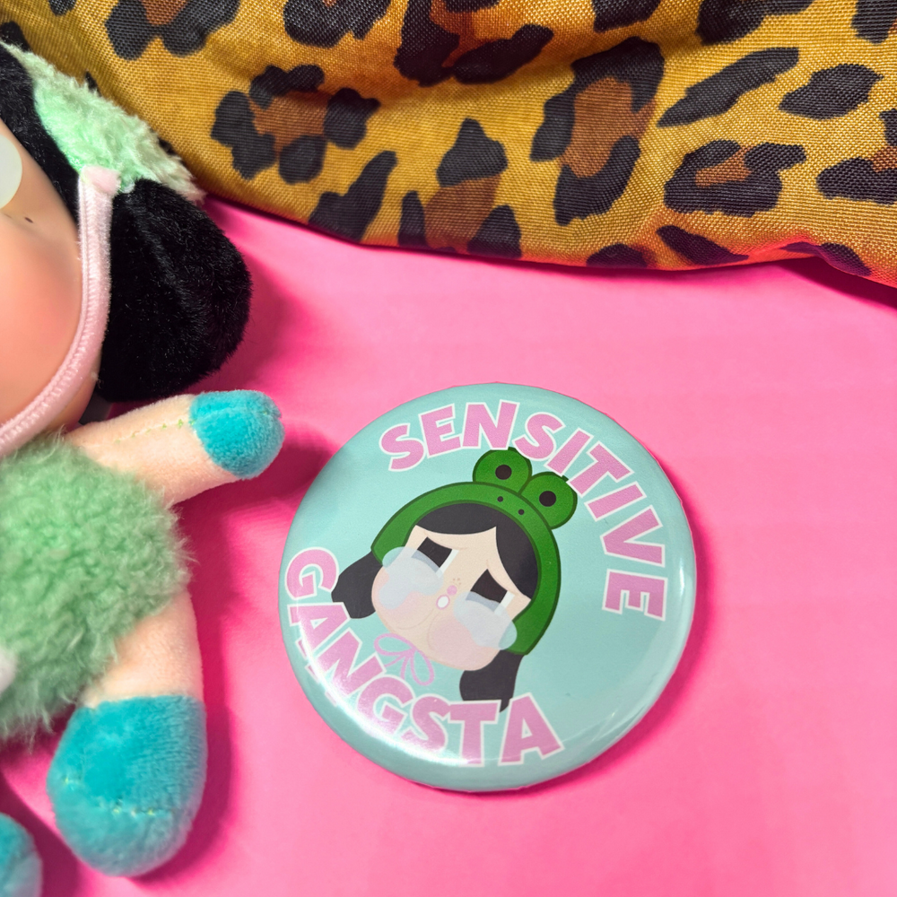 Sensitive Gangsta| Large| Pin Back Button (ONLINE ORDER ONLY)