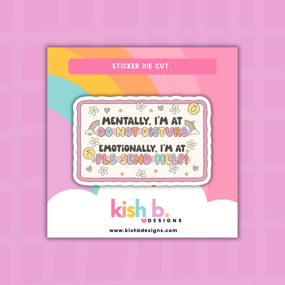 Mentally and Emotionally Unavailable | Sticker Die Cut (ONLINE ORDER ONLY)