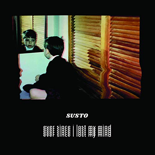 Ever Since I Lost My Mind [LP] [Vinyl]