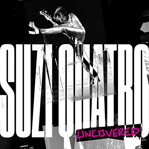 Suzi Quatro: Uncovered [LP] [Vinyl]