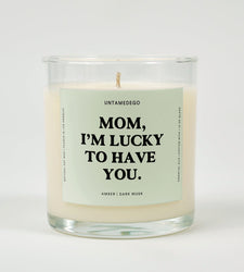 Mom I'm Lucky To Have You Glass Candle (ONLINE ORDER ONLY)
