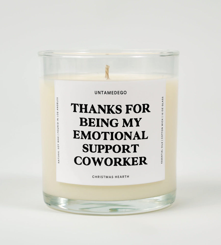 Thanks For Being My Emotional Support Coworker Candle (ONLINE ORDER ONLY)