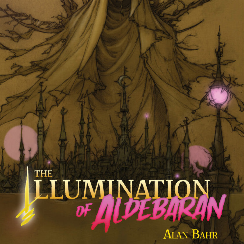The Illumination of Aldebaran (Online Order Only)