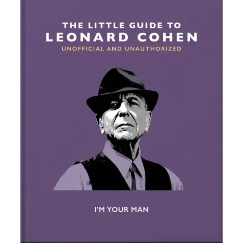 The Little Guide to Leonard Cohen: I'm Your Man - Hardcover (ONLINE ORDER ONLY)