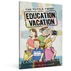 The Tuttle Twins and the Education Vacation (ONLINE ORDER ONLY)
