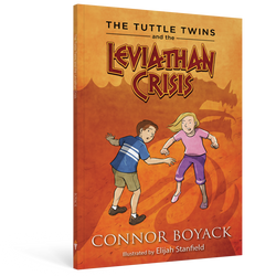 The Tuttle Twins and the Leviathan Crisis (ONLINE ORDER ONLY)