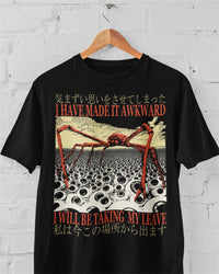 'Taking My Leave' Shirt