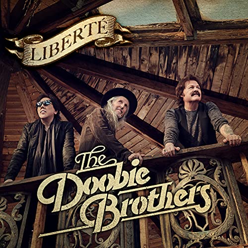 The Doobie Brothers - Liberté [CD] (ONLINE ORDER ONLY)