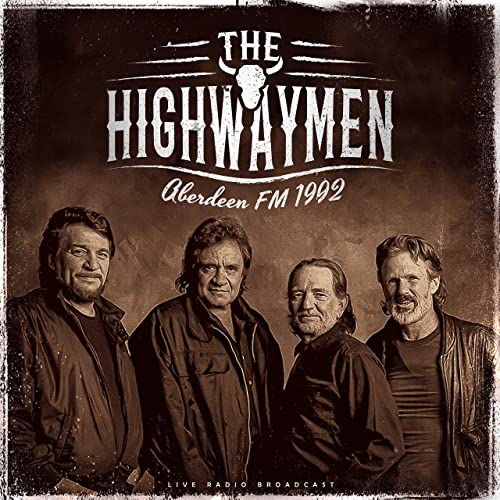 The Highwaymen - Aberdeen FM 1992 [Vinyl] (ONLINE ORDER ONLY)