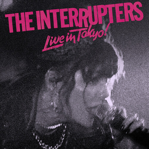 The Interrupters - Live In Tokyo! (L.P.) [Vinyl] (ONLINE ORDER ONLY)
