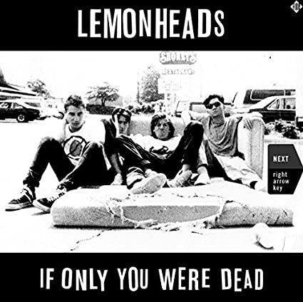 If Only You Were Dead (2 Lp's) [Vinyl] (ONLINE ORDER ONLY)