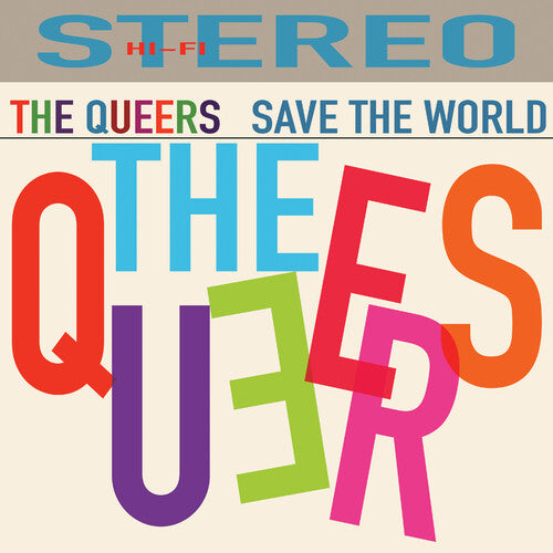 The Queers - The Queers Save The World [Vinyl] (ONLINE ORDER ONLY)