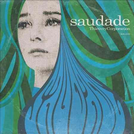 Thievery Corporation - SAUDADE (LP) [Vinyl] (ONLINE ORDER ONLY)