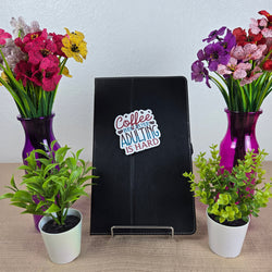 Time for Coffee Sticker (ONLINE ORDER ONLY)