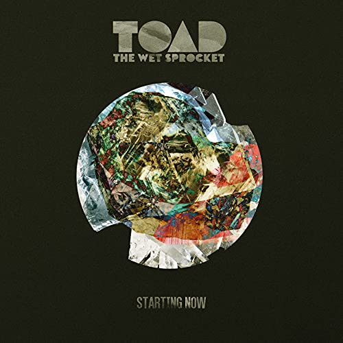 Toad The Wet Sprocket - Starting Now [CD] (ONLINE ORDER ONLY)