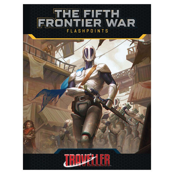 Traveller RPG: The Fifth Frontier War Flashpoints (ONLINE ORDER ONLY)