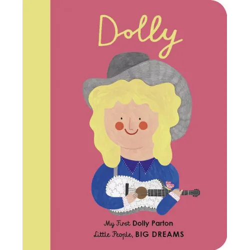 Dolly Parton: My First Dolly Parton - Board Book (ONLINE ORDER ONLY)