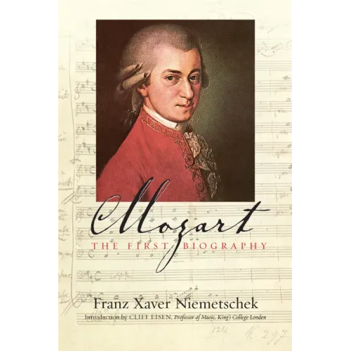 Mozart: The First Biography - Hardcover (ONLINE ORDER ONLY)