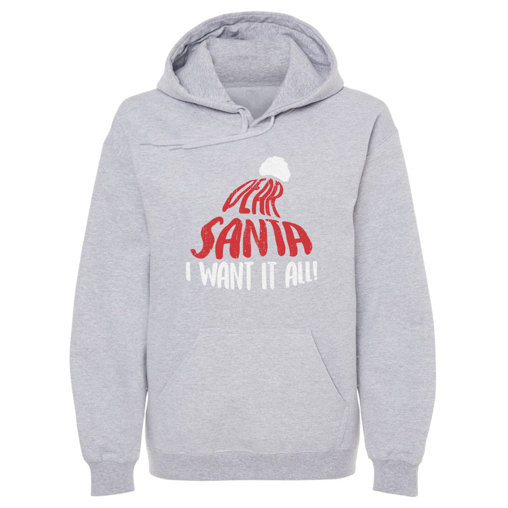 Christmas Dear Santa I Want It All WHT (ONLINE ORDER ONLY)