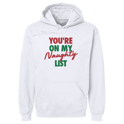 Christmas You're On My Naughty List (ONLINE ORDER ONLY)