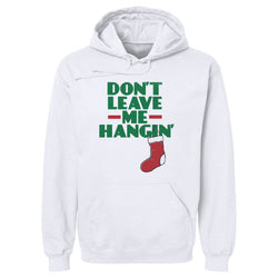 Christmas Don't Leave Me Hangin (ONLINE ORDER ONLY)