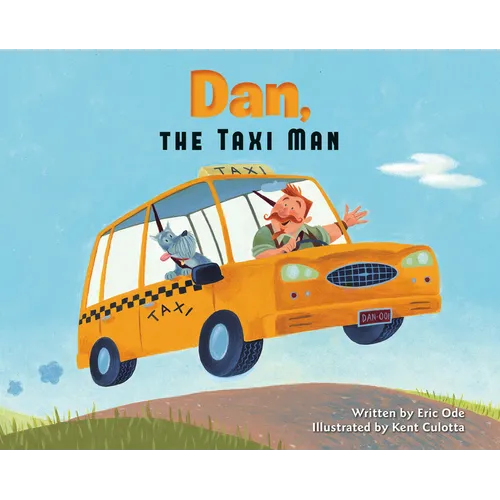 Dan, the Taxi Man - Hardcover (ONLINE ORDER ONLY)