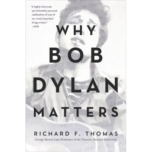 Why Bob Dylan Matters - Paperback (ONLINE ORDER ONLY)