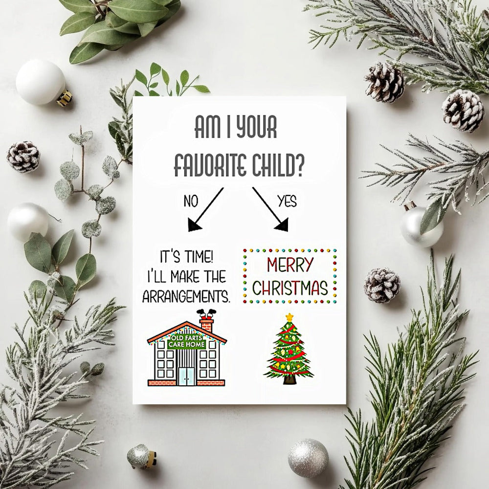 Am I Your Favorite Child Christmas Card (ONLINE ORDER ONLY)