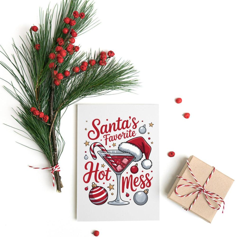 Santa's Favorite Hot Mess Christmas Card (ONLINE ORDER ONLY)