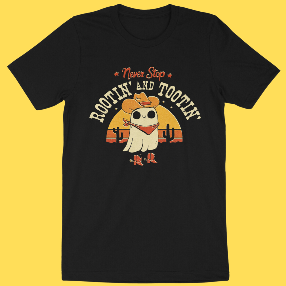 Rooting and Tooting' Shirt (ONLINE ORDER ONLY)